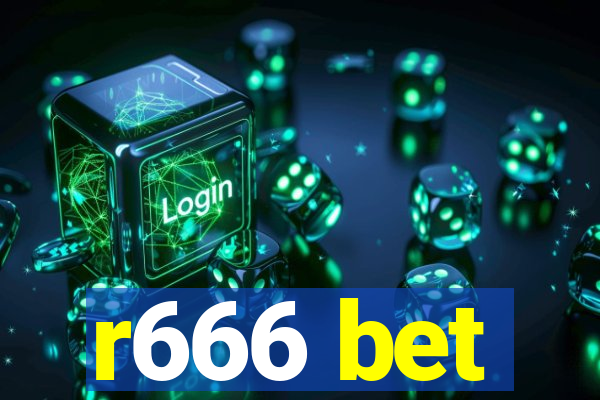 r666 bet